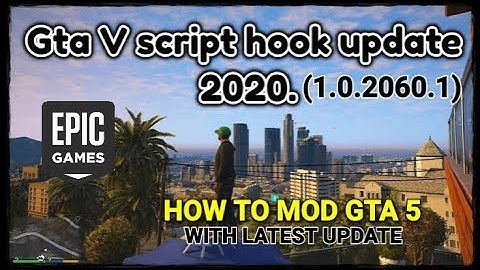 LATEST SCRIPTHOOKV(1.0.2060.1) HOW TO MOD GTA 5 WITH LOS SANTOS SUMMER UPDATE HINDI TUTURIAL