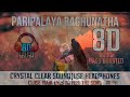 PARIPALAYA RAGHUNATHA 8D BASS BOOSTED AUDIO||8D HUB SOUTH||DOLBY ENABLED CRYSTAL CLEAR SOUND Mp3 Song