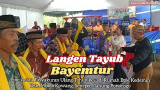 Live LANGEN TAYUB || BAYEMTUR || KARAWITAN ARGO LARAS DI RUMAH BAPAK KADEMIN KOWANG SENEPO SLAHUNG