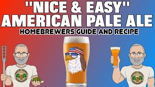 Easy American Pale Ale Recipe & Guide For Homebrewers Ideal Party Beer