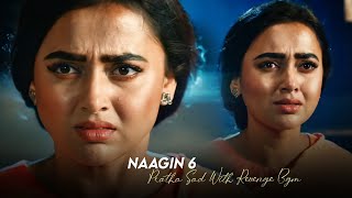 NAAGIN 6 : PRATHA SAD WITH REVENGE BGM| TEJASSWIPRAKASH| COLORS CREATIONS| 🎵