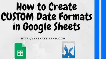 How to Create Custom Date format in Google Sheets