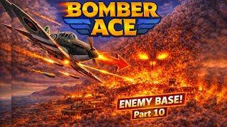 🔥 Destroying Enemy Aircraft Carrier! | Bomber Ace Gameplay Part 10