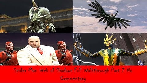 Spider Man Web of Shadows Full Walkthrough Part 2 No Commentary