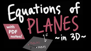 Equations of Planes in 3D