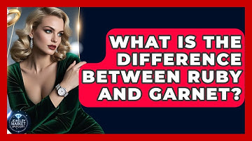 What Is The Difference Between Ruby And Garnet? - Jewelry Market Spotlight