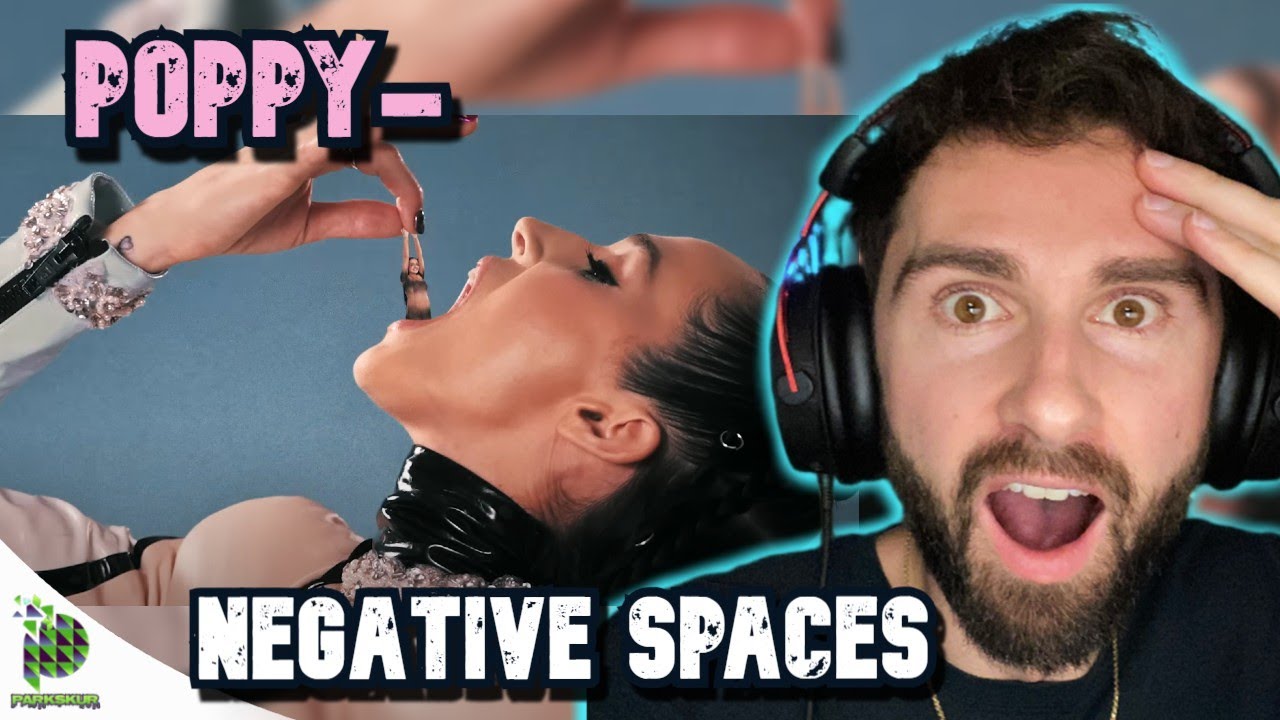 FULL ALBUM REACTION | Poppy- Negative Spaces