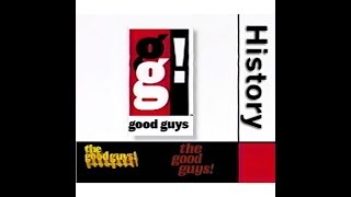 The Good Guys! Audio Video Specialists HISTORY!