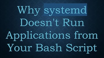 Why systemd Doesn
