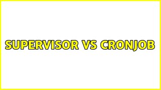 Celebrity Supervisor VS cronjob (3 Solutions!!) Net Worth