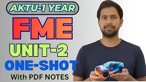 FME Unit-2 ONE SHOT | Mechanical Unit-2 I IC Engine and EVs | AKTU B.Tech First Year.