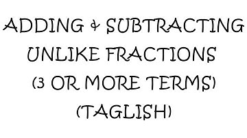 Adding/Subtracting Fractions 3 or More Terms (Easy tips) (Taglish) by Bright Lab Tutorials