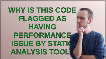 Why is this code flagged as having performance issue by static analysis tool?