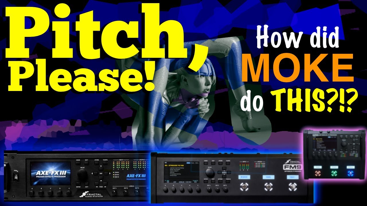 Axe-Fx III/FM9/FM3 - Creating Custom Harmony with the Pitch