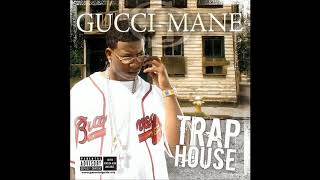 Intro (Trap House) (Clean) - Gucci Mane