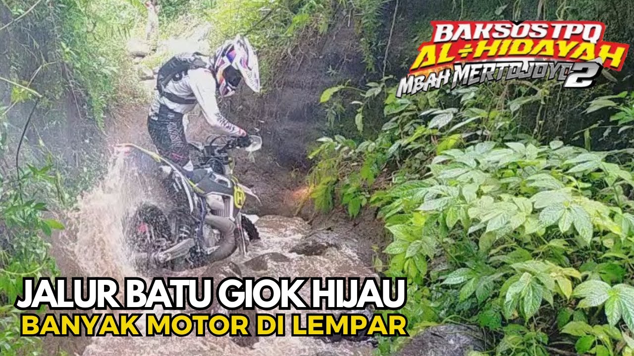 JALUR BATU GIOK HIJAU !! Sungai Berbatu Menyempit !! (BAKSOS AL HIDAYAH WAJAK #6)