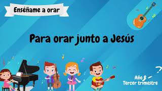 Enséñame a orar | Jardín de infantes - Cantos | Canción oración