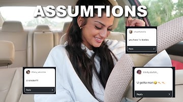addressing assumptions about me ...