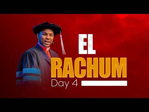 DAY 4 EL RACHUM THE GOD OF MERCY 4TH SEPTEMBER 2025 EV DANIELY JOSHUAN