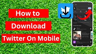 How to Download & Install Twitter Or X App in Android Devices - Quick & Easy screenshot 3