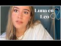 Luna en Leo | ¿Qué significa cuando naces con la Luna en Leo? | Astrología 101