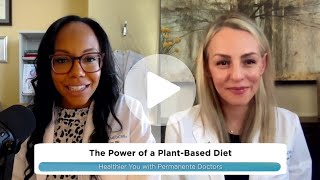 The Power of a Plant Based Diet