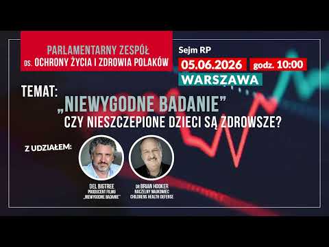 Sejm RP: Niewygodne badanie - Czy nieszczepione dzieci są zdrowsze? Cała transmisja 5.06.2026