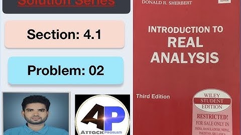 Solution Series | Bartle & Sherbert | Section: 4.1 | Problem: 02| Introduction to Real Analysis