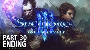 Spellforce 3 Soul Harvest Campaign Walkthrough Part 30 ENDING - The God of Light