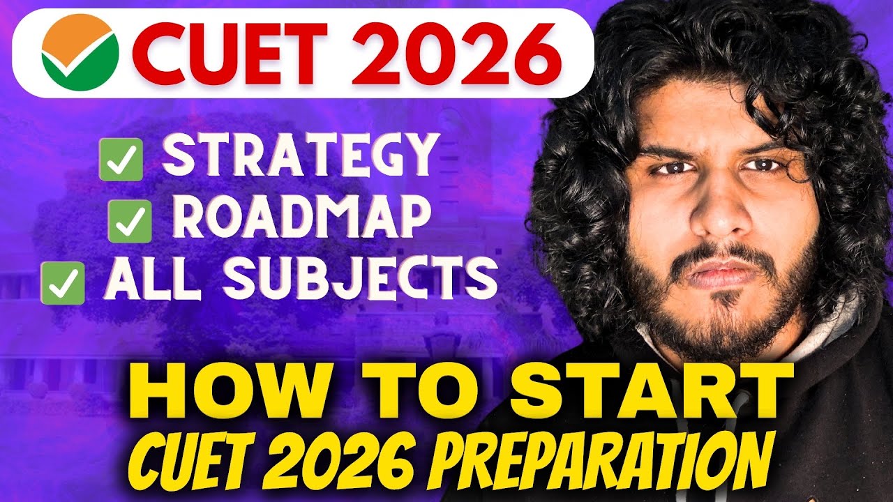 How to START CUET 2026 Preparation 🔥 | ROADMAP and Strategy | How to ...