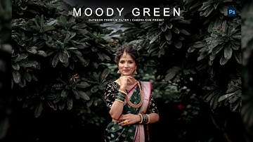 Moody Green - Photoshop Presets | Moody Green Wedding Presets | Moody Filter | Dark Filter