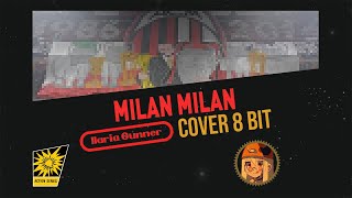Inno Milan - Milan Milan (8 Bit Cover)