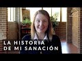 La historia de mi sanación 👩‍⚕️ | Diosidencias