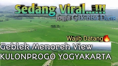 Viral Wisata Kulonprogo DIY || Geblek Menoreh || (droneview)