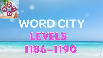 Word City: Connect Word Game Levels 1186 - 1190 Answers
