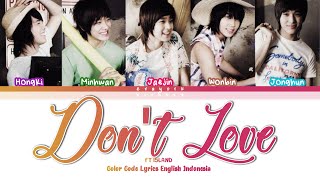 FT Island Don't Love Lyrics Engsub Indosub