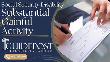 Social Security Disability - Understanding Substantial Gainful Activity (SGA)