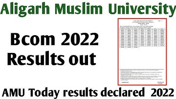AMU BCom Hons results out 2022 AMU today entrance result out 2022 AMU results 2022