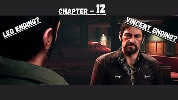 The Ending ( Vincent ending ? or Leo ending? ) A way out (Part 12)