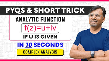 Analytic Function | Find Analytic Function f(z) By Milne Thomson Method | Short Trick By Gp sir