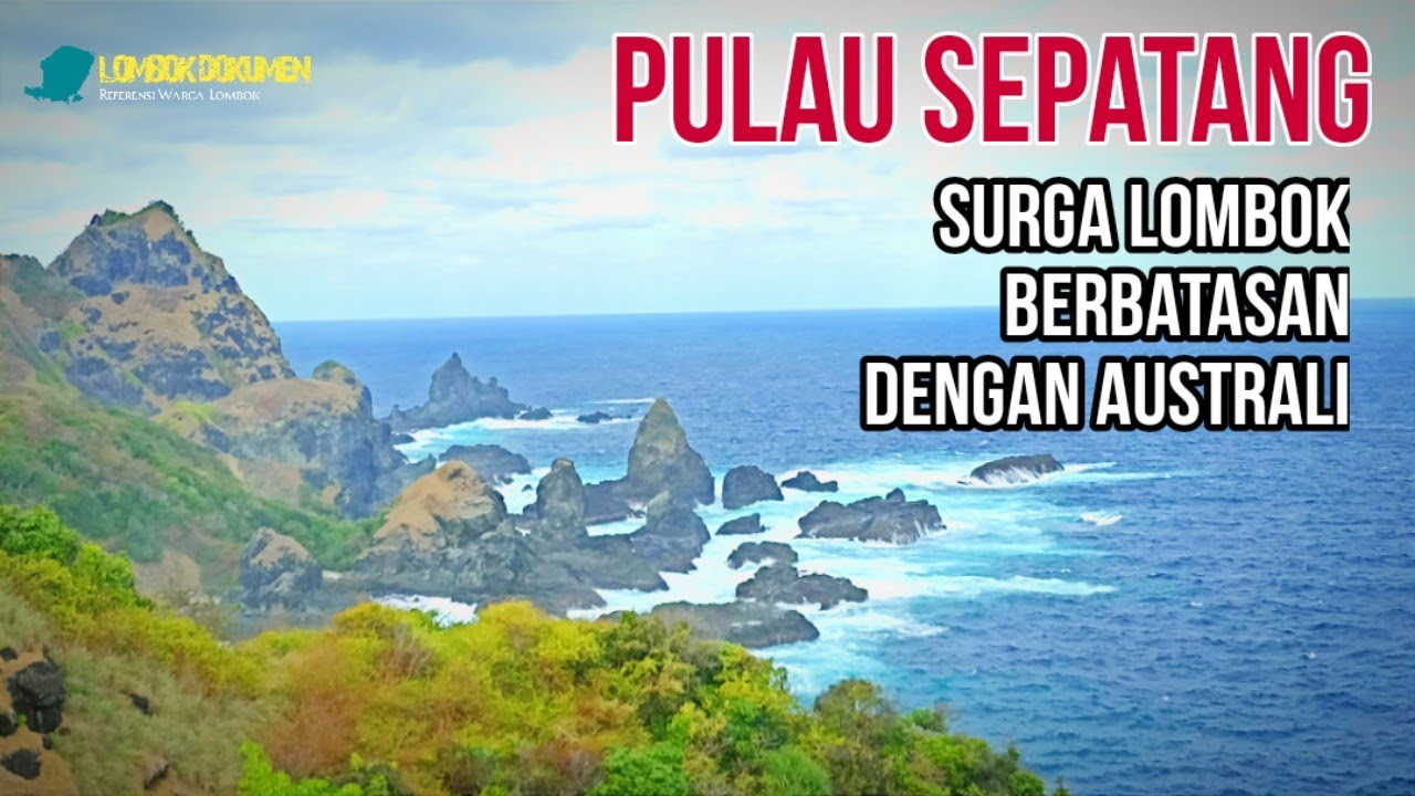 Pulau Sepatang Surga Lombok, Berbatasan dengan Australi