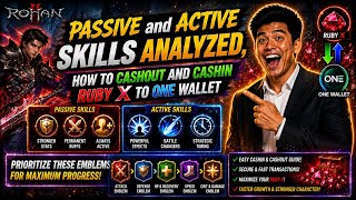 ROHAN 2: PASSIVE & ACTIVE SKILLS EXPLAINED! RUBY X CASHIN/CASHOUT + EMBLEM PRIORITIES FOR PROGRESS!