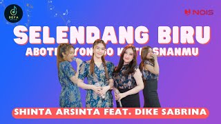 SHINTA ARSINTA Feat. DIKE SABRINA - SELENDANG BIRU |