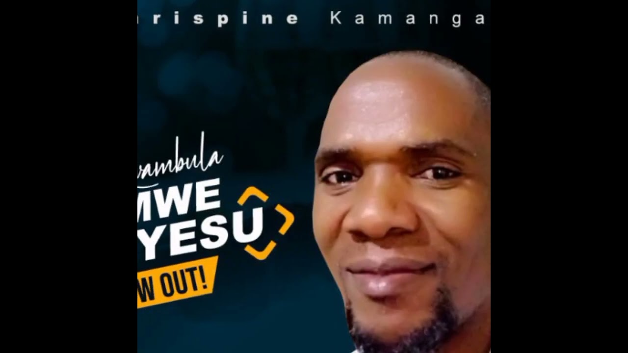 Chrispine Kamanga   Kwambura imwe aYesu