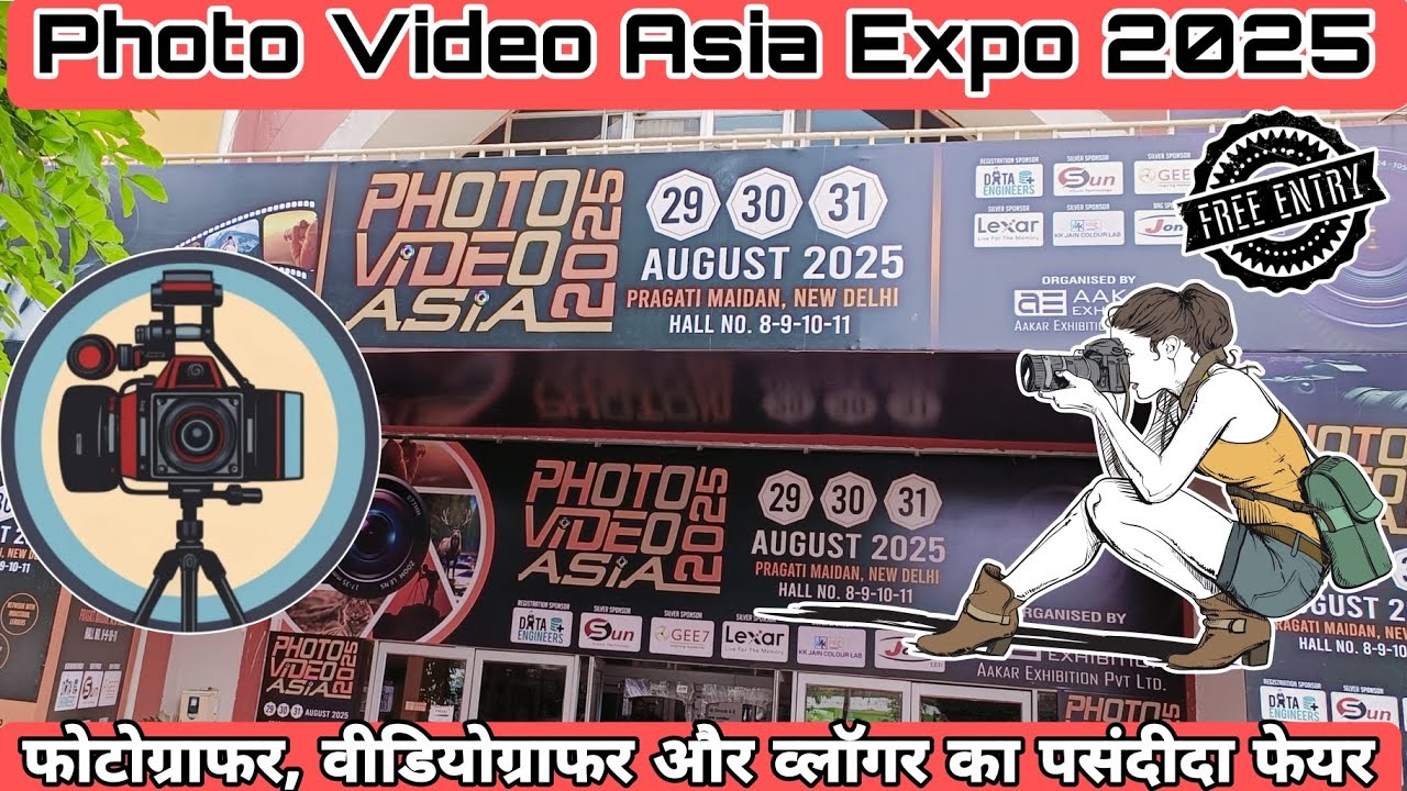 Photo Video Expo 2025 Delhi | Photo Video Asia 2025 | Photo Video Fair Delhi | 