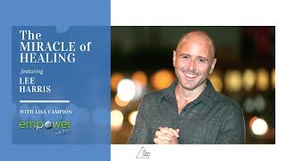 Lee Harris on Intuitive Gifts, Spiritual Awakening, Empathic People and More