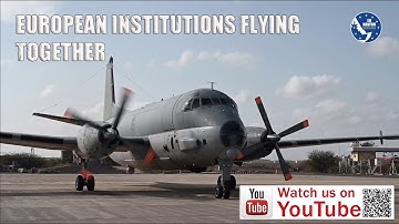 Operation ATALANTA - European institutions flying together