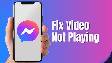 How to Fix Video Not Playing On Messenger Updated (2025)