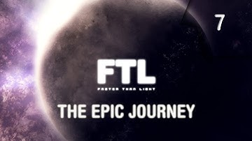 FTL "Faster than light" The Epic Journey - Part 7