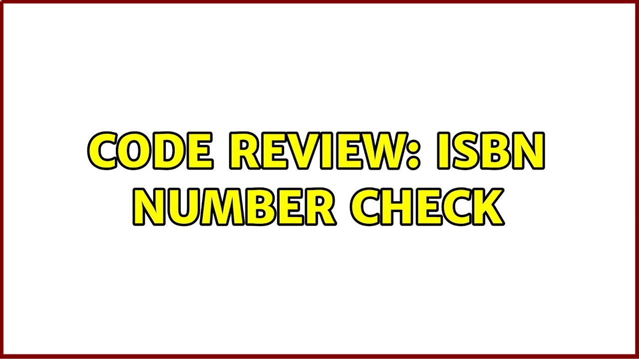 Code Review: ISBN Number Check - YouTube